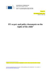 EUROPEAN COMMISSION DIRECTORATE-GENERAL JUSTICE Directorate C: Fundamental rights and Union citizenship Unit C.1 : Fundamental rights and rights of the child  Version 1.6