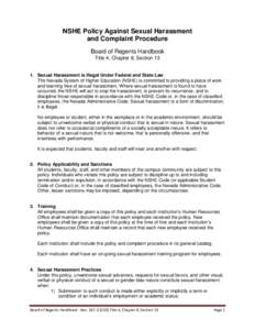 NSHE Policy Against Sexual Harassment and Complaint Procedure Board of Regents Handbook Title 4, Chapter 8, Section[removed]Sexual Harassment is Illegal Under Federal and State Law
