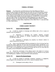 CRIMINAL OFFENSES  Purpose To enhance the Law Enforcement of the Otoe-Missouria Tribe of Oklahoma with the goals and objectives set forth within the Law Enforcement Contract between the Otoe-Missouria Tribe of Oklahoma a