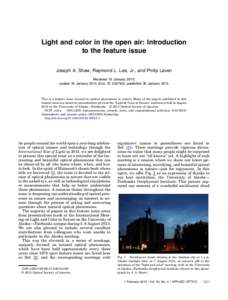 Light and color in the open air: Introduction to the feature issue Joseph A. Shaw, Raymond L. Lee, Jr., and Philip Laven Received 16 January 2015; posted 16 JanuaryDoc. ID); published 30 January 2015