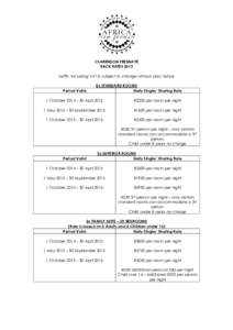 CLARENDON FRESNAYE RACK RATES 2015 Tariffs: Including VAT & subject to change without prior notice Period Valid