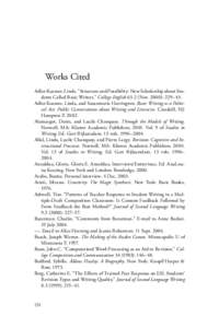 Works Cited Adler-Kassner, Linda. “Structure and Possibility: New Scholarship about Students Called Basic Writers.” College EnglishNov. 2000): 229–43. Adler-Kassner, Linda, and Susanmarie Harrington. Basic W