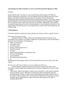 Annual Report for 2006 Committee on Careers and Professional Development (CCPD) Summary During 2006 the APS Committee on Careers and Professional Development (CCPD) was directly responsible for organizing a very well att