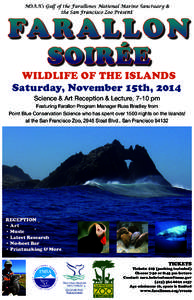 NOAA’s Gulf of the Farallones National Marine Sanctuary & the San Francisco Zoo Present FA R A L L O N SOIRÉE