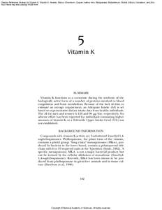 Dietary Reference Intakes for Vitamin A, Vitamin K, Arsenic, Boron, Chromium, Copper, Iodine, Iron, Manganese, Molybdenum, Nickel, Silicon, Vanadium, and Zinc http://www.nap.edu/catalog[removed]html 5 Vitamin K