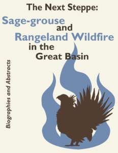 The Next Steppe: Sage-grouse and Rangeland Wildfire in the Great Basin Conference i  ii