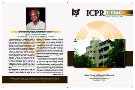 ICPR Newsletter October - December 2009 HONOURING PROFESSOR JITENDRA NATH MOHANTY OF THE