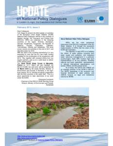 February 2012, Issue 3 Dear Colleagues, I am happy to present the third update on activities of the European Union Water Initiative (EUWI) National Policy Dialogues (NPDs) in the countries of Eastern Europe, the Caucasus