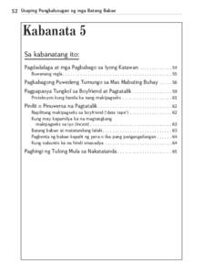 52 Usaping Pangkalusugan ng mga Batang Babae  Kabanata 5 Sa kabanatang ito: Pagdadalaga at mga Pagbabago sa Iyong Katawan .  .  .  .  .  .  .  .  .  .  .  .  .