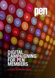 DIGITAL CAMPAIGNING FOR PEN MEMBERS A GUIDE TO ONLINE TOOLS