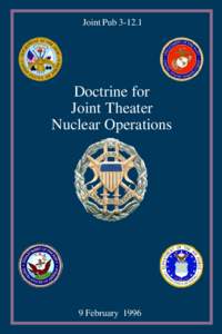 Joint PubDoctrine for Joint Theater Nuclear Operations