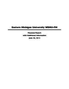 Eastern Michigan University WEMU-FM Financial Report with Additional Information June 30, 2012  Eastern Michigan University WEMU-FM