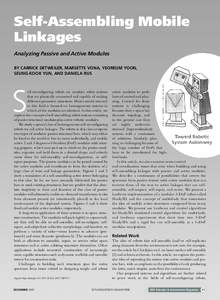 Self-Assembling Mobile Linkages Analyzing Passive and Active Modules BY CARRICK DETWEILER, MARSETTE VONA, YEOREUM YOON, SEUNG-KOOK YUN, AND DANIELA RUS