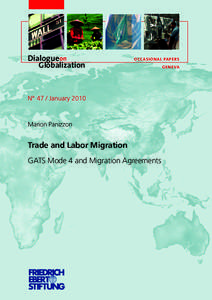 International economics / World Trade Organization / General Agreement on Trade in Services / Human migration / Globalization / Trade in services / Migrant worker / Trade pact / International Organization for Migration / International trade / International relations / Business