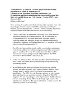 Text of Remarks by Daniel R. Levinson, Inspector General of the Department Of Health & Human Services Prepared for the Workshop Regarding Accountable Care Organizations and Implications Regarding Antitrust, Physician Sel