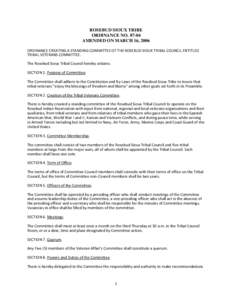 ROSEBUD SIOUX TRIBE ORDINANCE NO[removed]AMENDED ON MARCH 16, 2006 ORDINANCE CREATING A STANDING COMMITTEE OF THE ROSEBUD SIOUX TRIBAL COUNCIL ENTITLED TRIBAL VETERANS COMMITTEE. The Rosebud Sioux Tribal Council hereby or