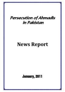 Persecution of Ahmadis in Pakistan News Report  January, 2011