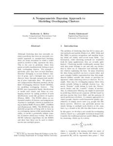 A Nonparametric Bayesian Approach to Modeling Overlapping Clusters Zoubin Ghahramani∗ Engineering Department University of Cambridge