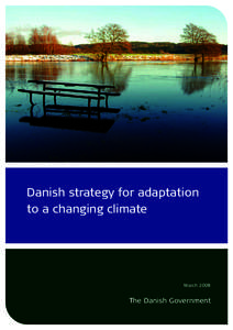 Danish strategy for adaptation to a changing climate MarchThe Danish Government