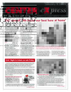 January[removed]CENTER eX press THE UNIVERSITY OF KANSAS HOSPITAL • UNIVERSITY OF KANSAS MEDICAL CENTER  EVC named! ’We found our best here at home’