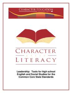 Leadership: Tools for high school English and Social Studies for the Common Core State Standards World of Ideas