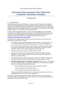 Astronomy Australia Limited  Astronomy Supercomputer Time Allocation Committee Allocation Principles 10 February 2015