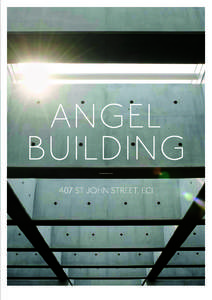 ANGEL BUILDING —— 407 ST JOHN STREET, EC1