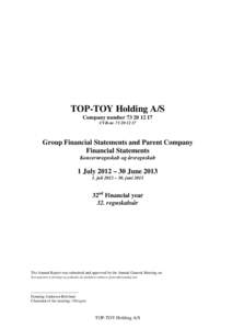 TOP-TOY Holding A/S Company numberCVR-nrGroup Financial Statements and Parent Company Financial Statements