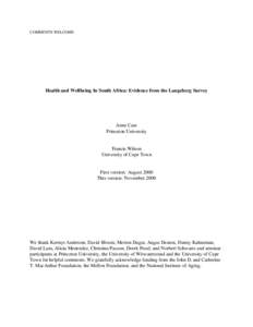 COMMENTS WELCOME  Health and Wellbeing In South Africa: Evidence from the Langeberg Survey Anne Case Princeton University