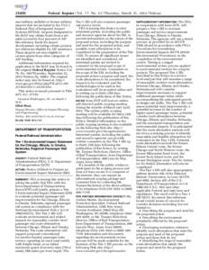 [removed]Federal Register / Vol. 77, No[removed]Thursday, March 15, [removed]Notices use) military airfields or former military airports that are included in the FAA’s