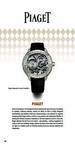 Piaget Emperador Coussin Tourbillon  PIAGET Since its founding in 1874, Piaget has been cultivating the spirit of luxury of sustaining its tradition, fostering creativity, concern for detail, as well as totally integrate