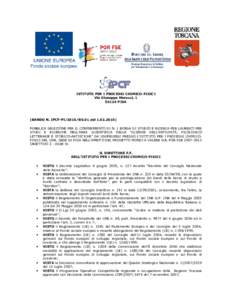 ISTITUTO PER I PROCESSI CHIMICO-FISICI Via Giuseppe Moruzzi, PISA (BANDO N. IPCF-PI/2010/BS.01 delPUBBLICA SELEZIONE PER IL CONFERIMENTO DI N. 1 BORSA DI STUDIO E RICERCA PER LAUREATI PER