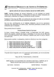 SOCIEDAD URUGUAYA DE ARTISTAS INTÉRPRETES  Fundada el 19 de mayo de 1951. “Primera Sociedad de Gestión de los DERECHOS INTELECTUALES de los artistas intérpretes”