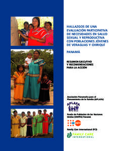 HALLAZGOS DE UNA EVALUACIÓN PARTICIPATIVA DE NECESIDADES EN SALUD SEXUAL Y REPRODUCTIVA CON POBLACIONES JÓVENES DE VERAGUAS Y CHIRIQUÍ