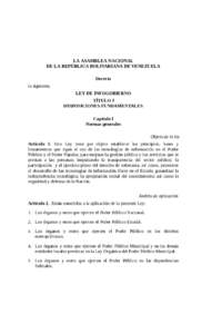 LA ASAMBLEA NACIONAL DE LA REPÚBLICA BOLIVARIANA DE VENEZUELA Decreta la siguiente, LEY DE INFOGOBIERNO TÍTULO I