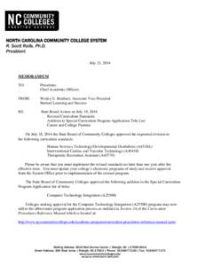 NORTH CAROLINA COMMUNITY COLLEGE SYSTEM R. Scott Ralls, Ph.D. President July 21, 2014  MEMORANDUM