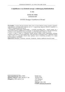 EGÉSZSÉGTUDOMÁNY, LII. ÉVFOLYAM, 2008. SZÁM  A táplálkozás és az életmód szerepe a rákbetegség kialakulásában I. rész RODLER IMRE szaktanácsadó