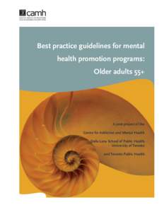 Best practice guidelines for mental health promotion programs: Older adults 55+