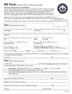 MI Form Mobility Impaired Certification Application Provisions and Procedures For Certification The New Mexico Department of Game and Fish, in accordance with Title 19 NMAC, may provide mobility impaired hunting opportun