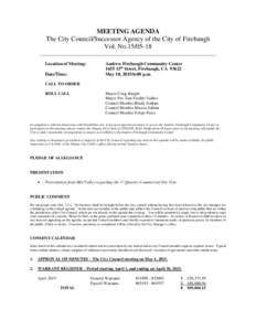 MEETING AGENDA The City Council/Successor Agency of the City of Firebaugh Vol. No______________________________________________________________________ Location of Meeting: Date/Time: