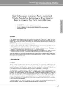 Road safety data: collection and analysis for target setting and monitoring performances and progress Road Traffic Accident Involvement Rate by Accident and Violation Records: New Methodology for Driver Education Based o