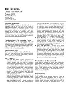 THE BULLETIN Chapel Hill Bird Club August , 2001 (Vol. XXX, Noc/o Ginger Travis 5244 Old Woods Rd.