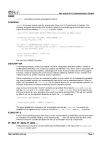 Perl versiondocumentation - Socket  NAME Socket - networking constants and support functions  SYNOPSIS