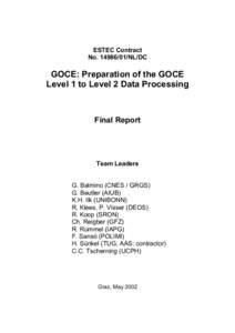 ESTEC Contract No[removed]NL/DC GOCE: Preparation of the GOCE Level 1 to Level 2 Data Processing
