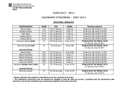 Generalitat de Catalunya Departament d’Ensenyament Escola Oficial d’Idiomes Reus  CURS[removed]