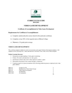 Video Game Development Certificate of Accomplishment[removed]Curriculum Guide - Ohlone College