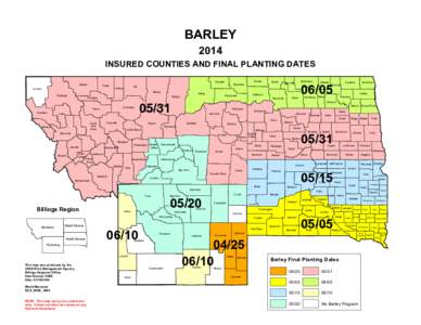 BARLEY 2014 INSURED COUNTIES AND FINAL PLANTING DATES Glacier