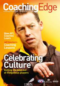 VOLUME 23, No 1 MayHow AFL Coaches Learn Jeff Gieschen’s