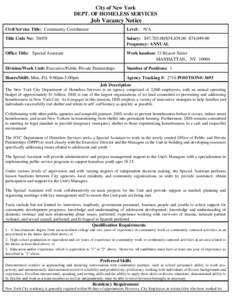City of New York DEPT. OF HOMELESS SERVICES Job Vacancy Notice Civil Service Title: Community Coordinator