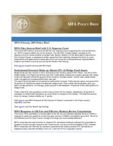 MFA February 2015 Policy Brief MFA Files Amicus Brief with U.S. Supreme Court This month MFA filed an amicus brief with the U.S. Supreme Court supporting the Lehman Brothers Inc. SIPA Trustee’s petition for writ of cer